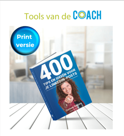 400 Tips en ideeën voor je LinkedIn-Posts. Tools van de Coach