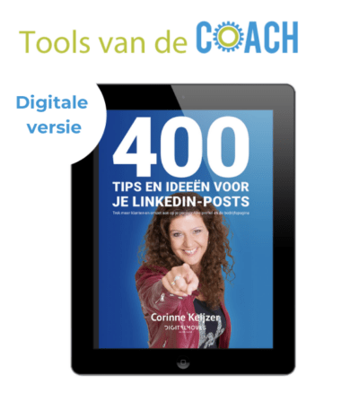 400 Tips en ideeën voor je LinkedIn-Posts Digitale versie Tools van de coach