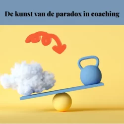 De kunst van de paradox in coaching